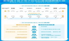 Tokenim浏览器：区块链数据浏览的最佳工具