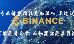 在讨论Tokenim的安卓版和iOS版时，各自的优缺点都