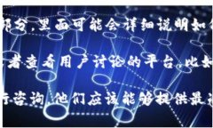 关于tokenim冷钱包的地址，通常用户可以通过以下