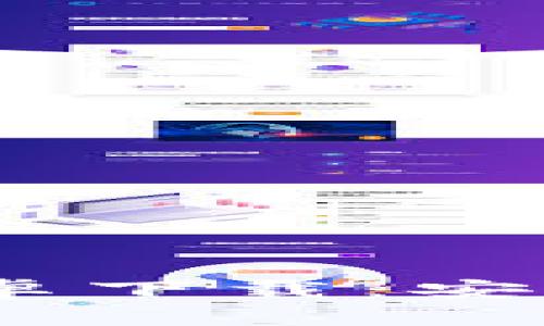 Tokenim 2.0 钱包官方安卓下载：安全便捷的数字资产管理工具